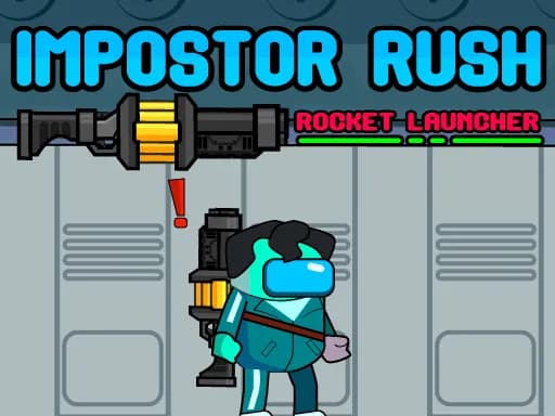 Impostor Rush Roket Lanzörü